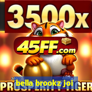 bella brookz joi